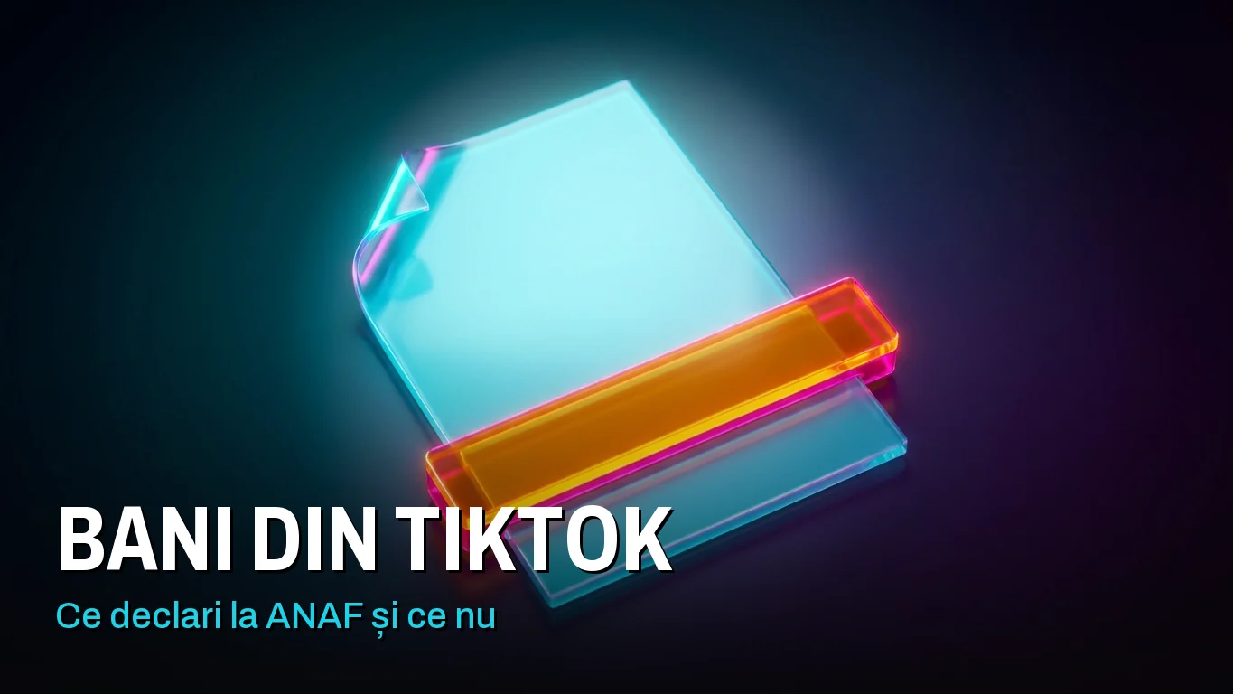 O foaie luminoasă cu un colț ridicat și o bandă colorată așezată peste ea. Peste imagine scrie „Bani din TikTok: ce declari la ANAF și ce nu”.
