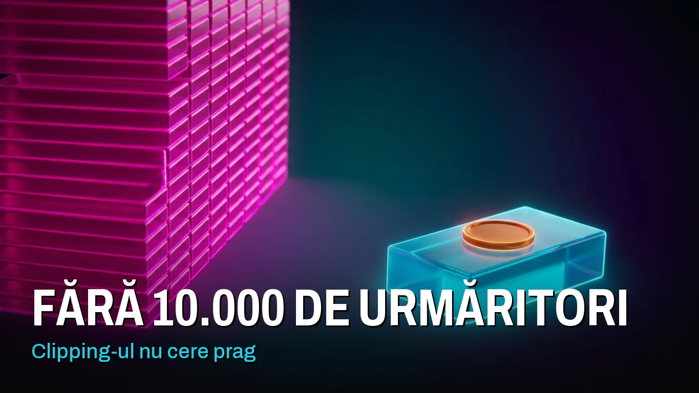 Monetizare TikTok fără urmăritori: un teanc înalt de blocuri, greu de urcat, lângă un bloc jos cu o monedă pe el. Peste imagine scrie „Fără 10.000 de urmăritori: clipping-ul nu cere prag”.
